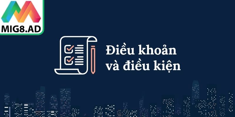 Điều khoản và điều kiện giúp duy trì sân chơi cá cược công bằng
