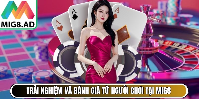 Mig8 | Mig 8 | Link Vào Trang Chủ Nhà Cái MIG8 AD Mới Nhất 12/2025 28 Trải nghiệm và đánh giá từ người chơi thực tế tại Mig8